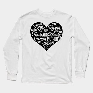 Mother in the shape of a Heart Long Sleeve T-Shirt